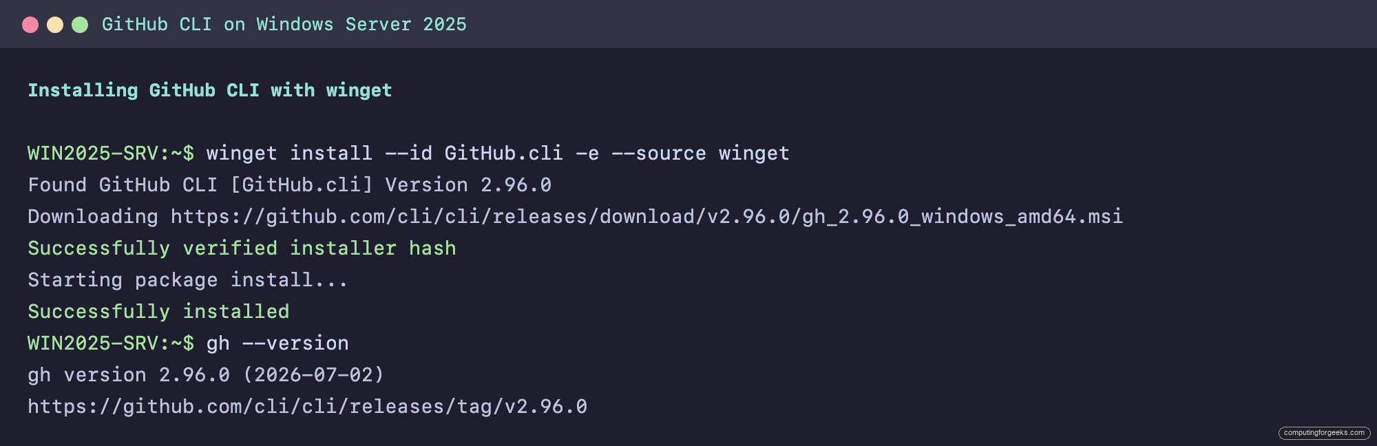 Install GitHub CLI (gh) on Linux, macOS, and Windows 1 Installing GitHub CLI with winget on Windows Server 2025 showing successful install and gh version output