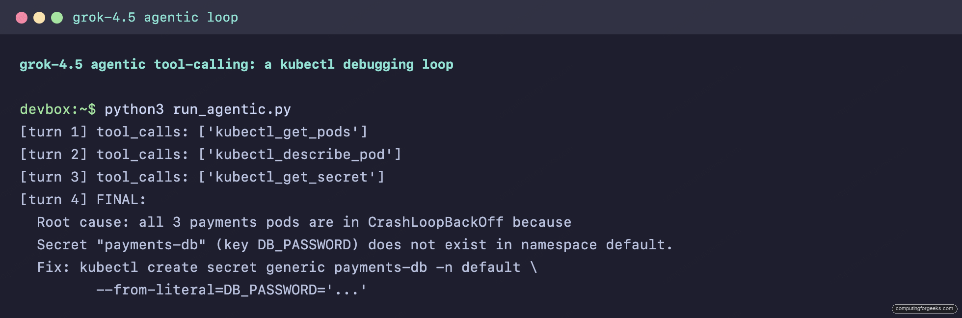 Grok 4.5 for DevOps: Tested on Kubernetes, Terraform and CI 2 Grok 4.5 agentic loop calling kubectl_get_pods, kubectl_describe_pod, kubectl_get_secret to find a missing Kubernetes secret